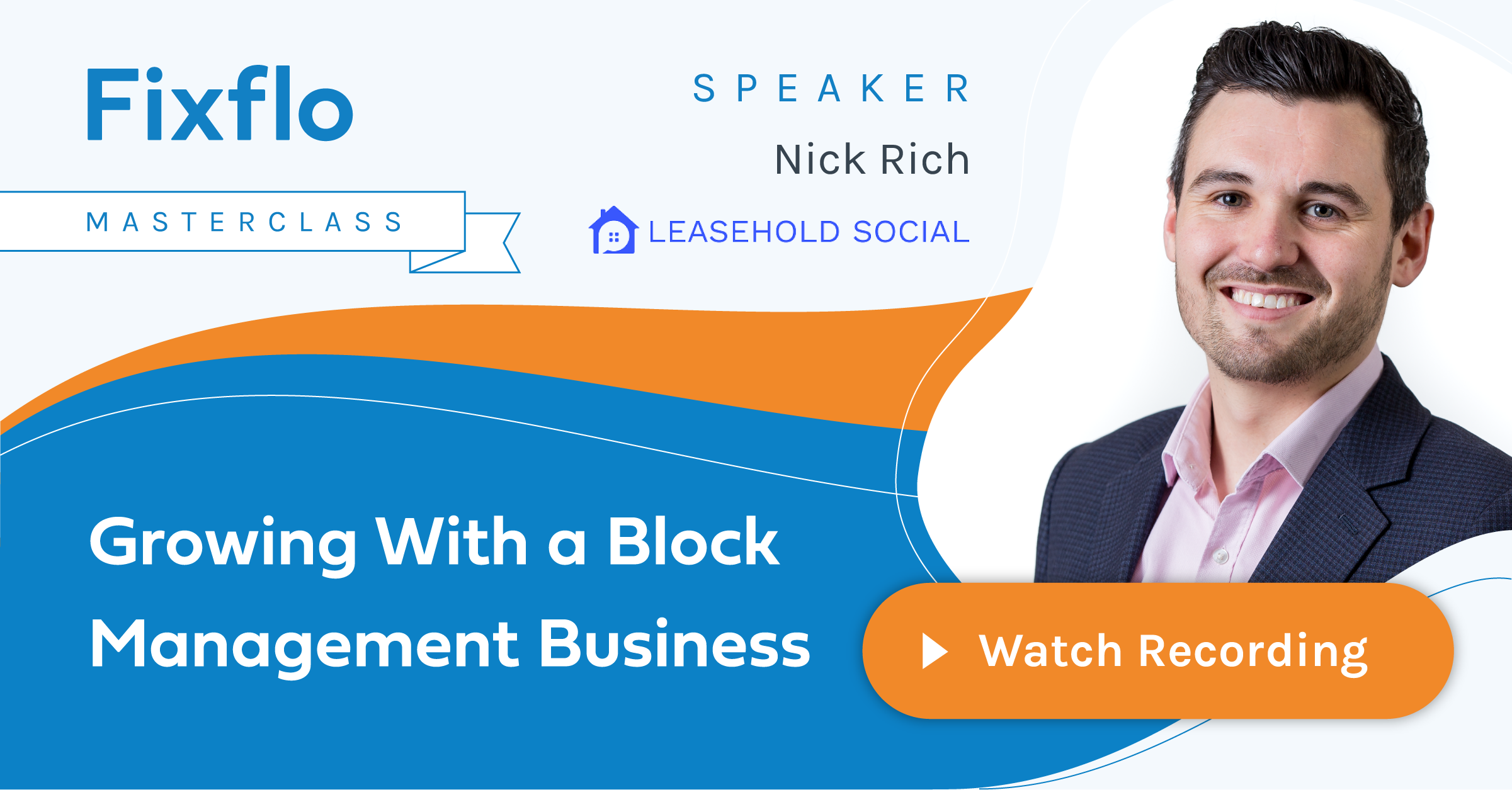 Fixflo Masterclass Growing With a Block Management Business
